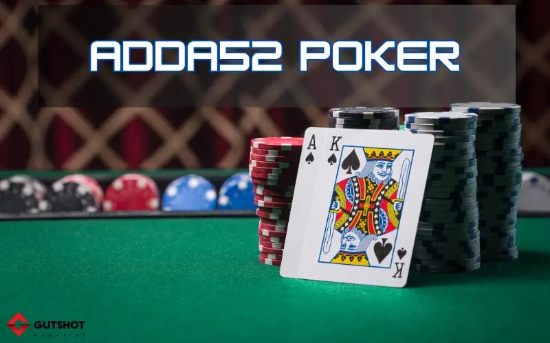 Adda52 Poker